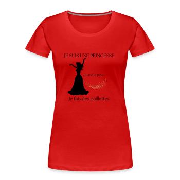 Quand je pète, je fais des paillettes - T-shirt bio Premium Femme - rouge - Devant - Mia (176cm)