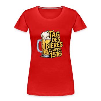 JOUR DE LA BIÈRE 23 avril 1516 Conception de chope de bière - T-shirt bio Premium Femme - rouge - Devant - Mia (176cm)