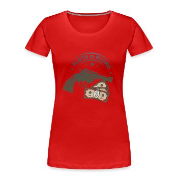 Plata o Plomo (Silber oder Blei) - Frauen Premium Bio T-Shirt - Rot - Vorne - Mia (176cm)