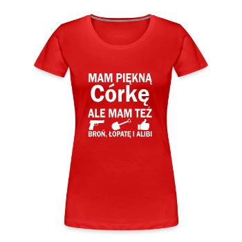 ICH HABE EINE WUNDERSCHÖNE TOCHTER. VATERTAGSGESCHENK FÜR PAPA - Frauen Premium Bio T-Shirt - Rot - Vorne - Mia (176cm)