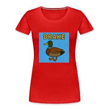 Dra-ke Duck Cartoon - Women's Premium Organic T-Shirt - red - Front - Mia (176cm)