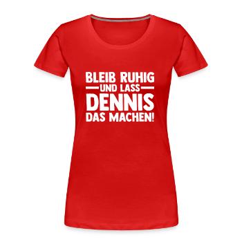 Prénom Dennis - T-shirt bio Premium Femme - rouge - Devant - Mia (176cm)
