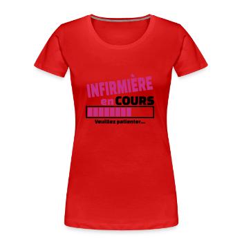 infirmière en cours - T-shirt bio Premium Femme - rouge - Devant - Mia (176cm)