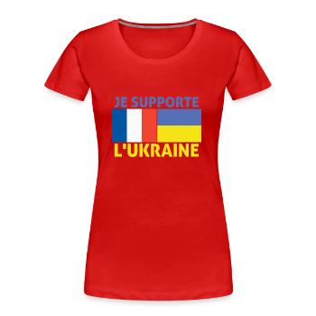 Je supporte l'Ukraine France supporte l'Ukraine - T-shirt bio Premium Femme - rouge - Devant - Mia (176cm)