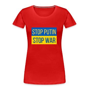 Stop Putin stop war - Frauen Premium Bio T-Shirt - Rot - Vorne - Mia (176cm)