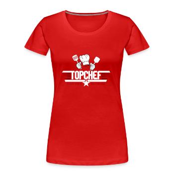 C est Papa qui Cuisine - T-shirt bio Premium Femme - rouge - Devant - Mia (176cm)