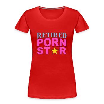 Star du porno à la retraite - T-shirt bio Premium Femme - rouge - Devant - Mia (176cm)