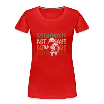 Cosmonaute spatial - T-shirt bio Premium Femme - rouge - Devant - Mia (176cm)