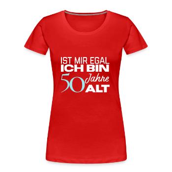 Ich bin 50 Jahre Alt - Frauen Premium Bio T-Shirt - Rot - Vorne - Mia (176cm)