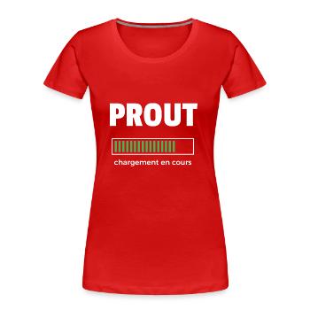 prout chargement en cours - T-shirt bio Premium Femme - rouge - Devant - Mia (176cm)