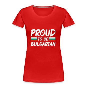 Drapeau de la Bulgarie Drapeau bulgare Sables d’or - T-shirt bio Premium Femme - rouge - Devant - Mia (176cm)