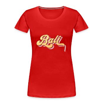 Bali - Indonésie - T-shirt bio Premium Femme - rouge - Devant - Mia (176cm)