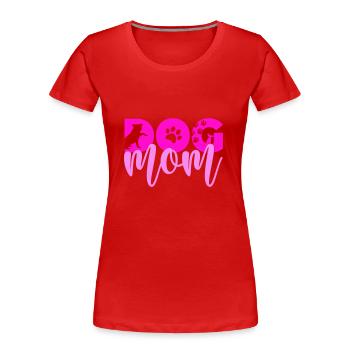 HUNDE MUTTER HUNDEN LIEBE MAMI HUND MUTTI MOTIV - Frauen Premium Bio T-Shirt - Rot - Vorne - Mia (176cm)