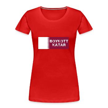boykott katar,katar,flagge, wm - Frauen Premium Bio T-Shirt - Rot - Vorne - Mia (176cm)