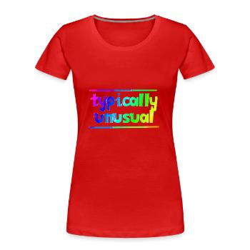 Typiquement inhabituel | | nerd Drôle | être différent - T-shirt bio Premium Femme - rouge - Devant - Mia (176cm)