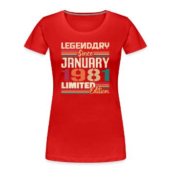 Cadeau d’anniversaire né en janvier 1981 - 1981 - T-shirt bio Premium Femme - rouge - Devant - Mia (176cm)
