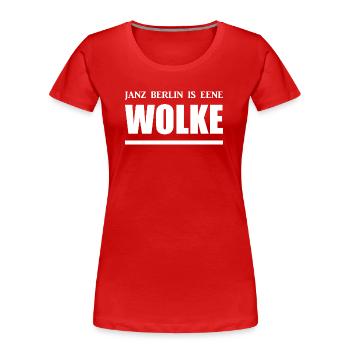 Berlinerisch - Dialekt - Spruch - Frauen Premium Bio T-Shirt - Rot - Vorne - Mia (176cm)