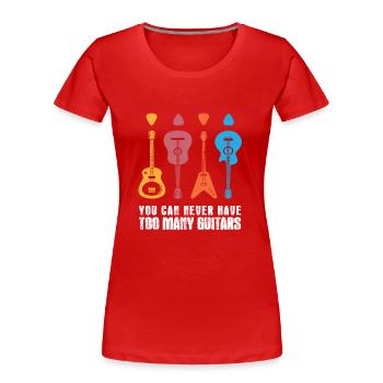 you can never have too many guitars guitars guitar design - Women's Premium Organic T-Shirt - red - Front - Mia (176cm)