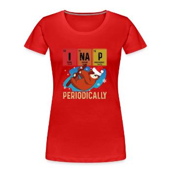 I Nap Periodically Sleep Shirt Sleep Sloth - Women's Premium Organic T-Shirt - red - Front - Mia (176cm)