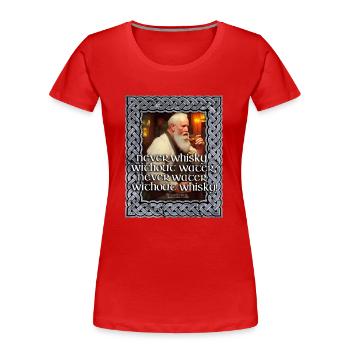 Niemals Wasser ohne Whisky - Frauen Premium Bio T-Shirt - Rot - Vorne - Mia (176cm)