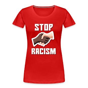 Stop au racisme Poignée de main Blanc - T-shirt bio Premium Femme - rouge - Devant - Mia (176cm)