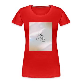 SOYEZ TOUJOURS VOUS-MÊME - T-shirt bio Premium Femme - rouge - Devant - Mia (176cm)