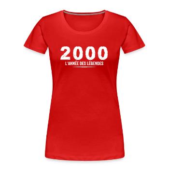 2000 année des legéndes - Cadeau Anniversaire 2000 - T-shirt bio Premium Femme - rouge - Devant - Mia (176cm)