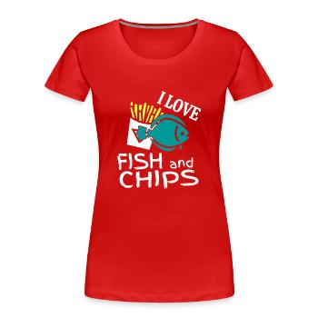 I love fish and chips English specialty - Women's Premium Organic T-Shirt - red - Front - Mia (176cm)