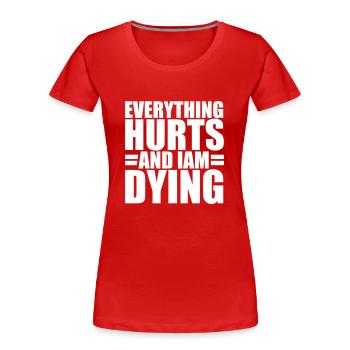Sport Dying - T-shirt bio Premium Femme - rouge - Devant - Mia (176cm)