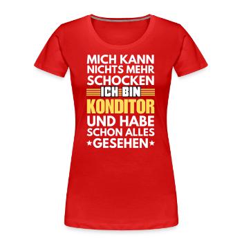 Nicht schockbarer Konditor - Frauen Premium Bio T-Shirt - Rot - Vorne - Mia (176cm)