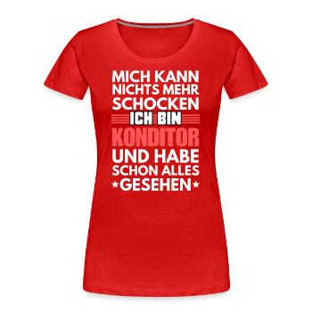 Nicht schockbarer Konditor - Frauen Premium Bio T-Shirt - Rot - Vorne - Mia (176cm)