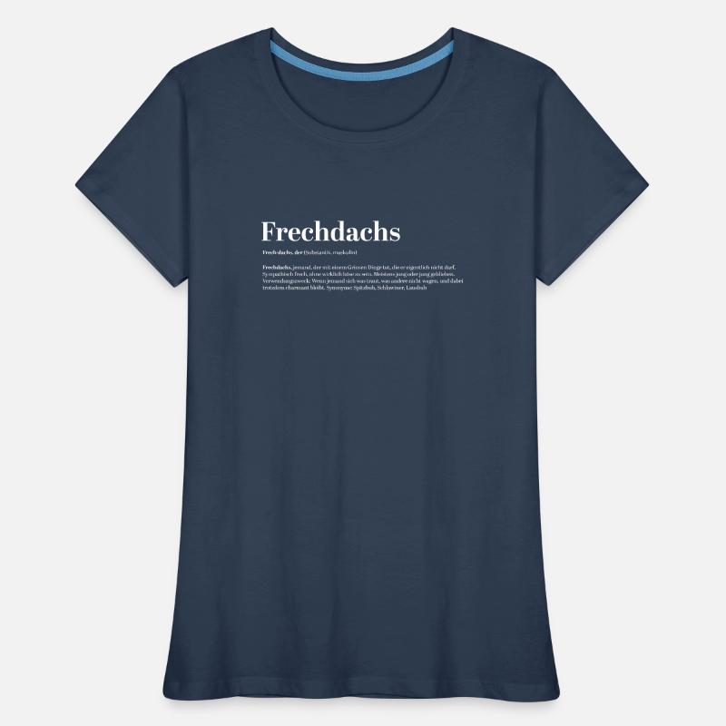 Frechdachs Définition Nom d’animal coquin lâche T-shirt bio Premium Femme