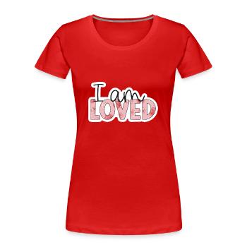 Positive Affirmation - ich werde geliebt - Frauen Premium Bio T-Shirt - Rot - Vorne - Mia (176cm)