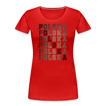Polen Polska Nationalstolz - Frauen Premium Bio T-Shirt - Rot - Vorne - Mia (176cm)