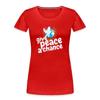 donner une chance à la paix - T-shirt bio Premium Femme - rouge - Devant - Mia (176cm)