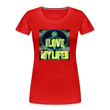 I Love my Life!! - Abbild - 2023 - Frauen Premium Bio T-Shirt - Rot - Vorne - Mia (176cm)