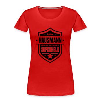 Super Hausmann - Frauen Premium Bio T-Shirt - Rot - Vorne - Mia (176cm)