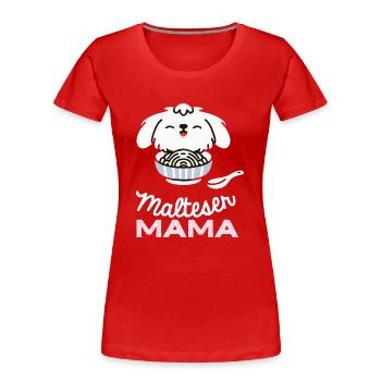 Malteser Hund Mama Hund Geschenk Malteser - Frauen Premium Bio T-Shirt - Rot - Vorne - Mia (176cm)
