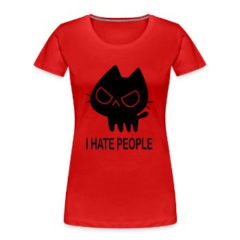 Katze lustiger Spruch I Hate People - Frauen Premium Bio T-Shirt - Rot - Vorne - Mia (176cm)