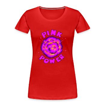 PINK POWER - Women's Premium Organic T-Shirt - red - Front - Mia (176cm)