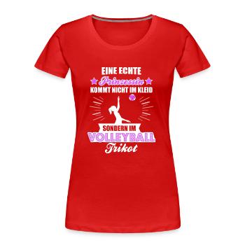eine Echte Prinzessin kommt nicht im kleid sondern - Frauen Premium Bio T-Shirt - Rot - Vorne - Mia (176cm)
