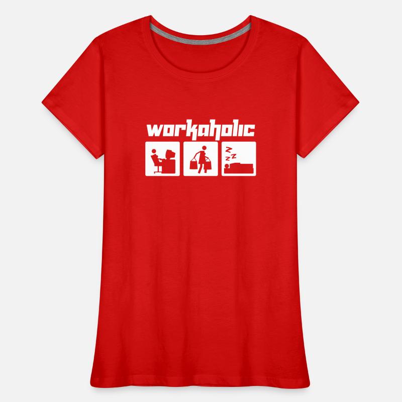Workaholic (Vektor) Frauen Premium Bio T-Shirt