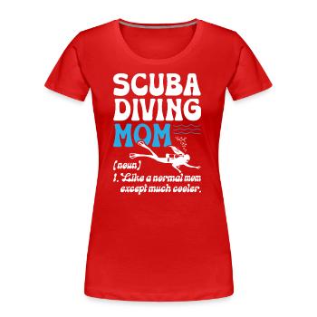 Maman plongée sous-marine - T-shirt bio Premium Femme - rouge - Devant - Mia (176cm)