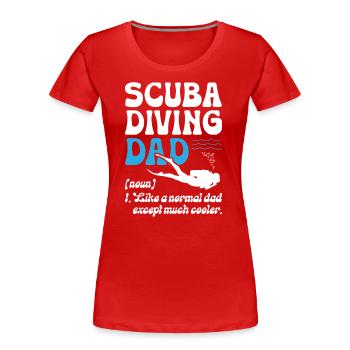 Papa Plongée sous-marine - T-shirt bio Premium Femme - rouge - Devant - Mia (176cm)