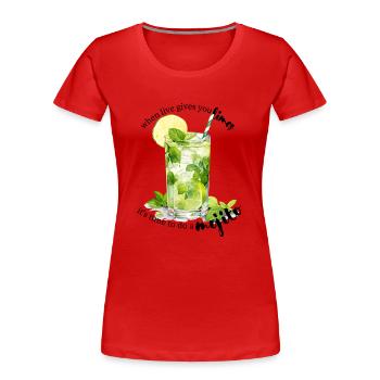Wenn das Leben dir Limetten gibt - Frauen Premium Bio T-Shirt - Rot - Vorne - Mia (176cm)