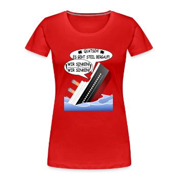 Steil Bergauf-lustige Sprüche-positives Denken - Frauen Premium Bio T-Shirt - Rot - Vorne - Mia (176cm)