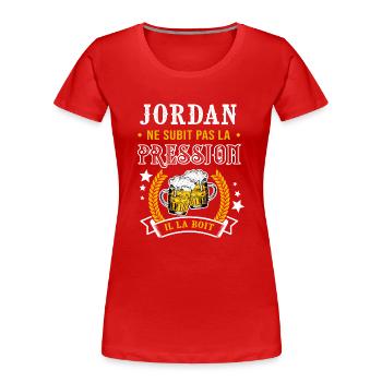 Jordan et bière & jordan cadeau jordan fête - T-shirt bio Premium Femme - rouge - Devant - Mia (176cm)