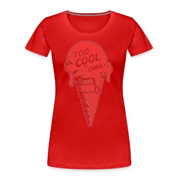 Cornet de crème glacée - Trop froid pour être refroidi - T-shirt bio Premium Femme - rouge - Devant - Mia (176cm)