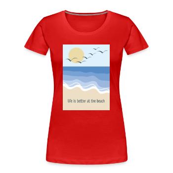 La vie est plus belle à la plage - T-shirt bio Premium Femme - rouge - Devant - Mia (176cm)