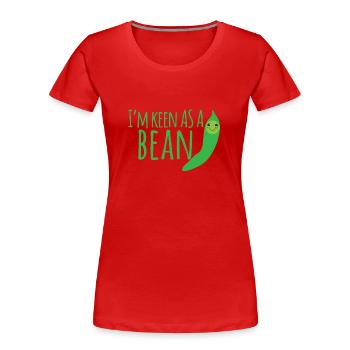 Ich bin scharf wie eine Bohne - Frauen Premium Bio T-Shirt - Rot - Vorne - Mia (176cm)